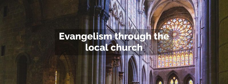 Evangelism Through the Local Church series